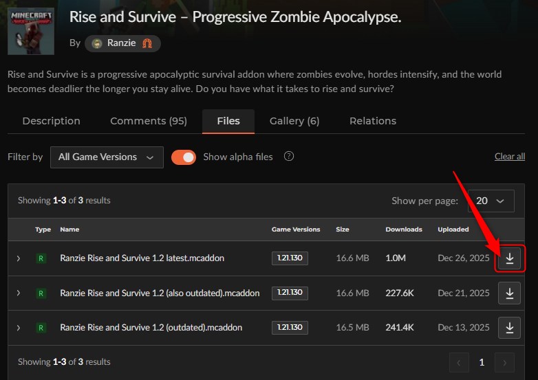 「Rise and Survive - Progressive Zombie Apocalypse」にアクセスして、最新のファイル（.mcaddon）をダウンロード